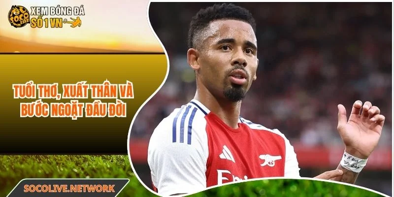 Xuất thân và những bước đi đầu đời của Gabriel Jesus